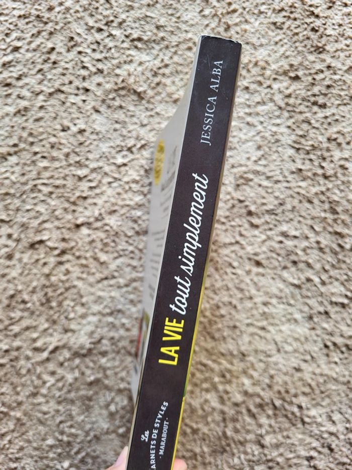 Livre « La vie, tout simplement » de Jessica Alba - guide bien-être/lifestyle - photo numéro 4