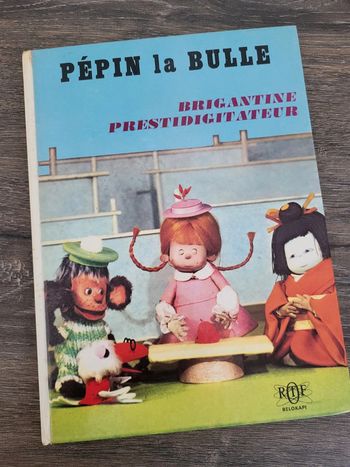 Pépin la Bulle - Brigantine prestidigitateur