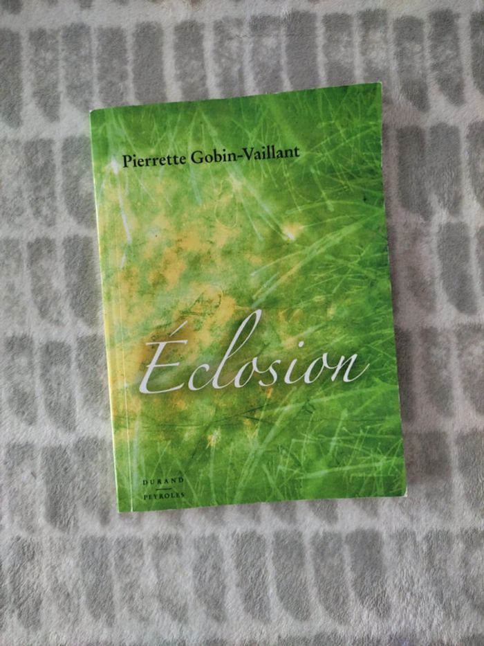 Livre éclosion Pierrette Gobin-Vaillant Durand Peyroles - photo numéro 1