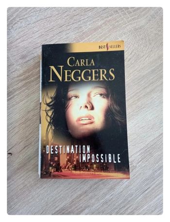 Destination impossible, Carla Neggers