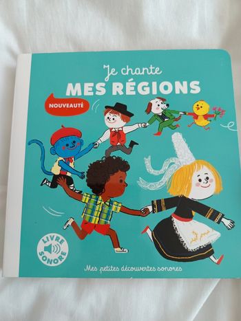 Livre sonore neuf je chante mes regions