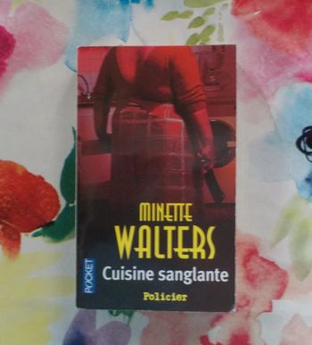 Cuisine sanglante de Minette Walters Ed. Pocket