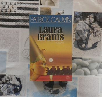 Laura Brams de Patrick Cauvin Ed. Albin Michel