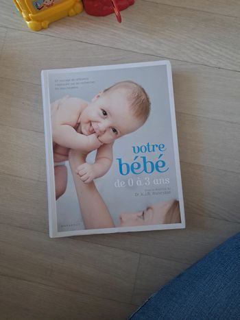 Votre bébé de 0 à 3 ans