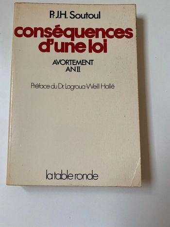 Livre Conséquences d'une loi : avortement an II - J.-H. Soutoul