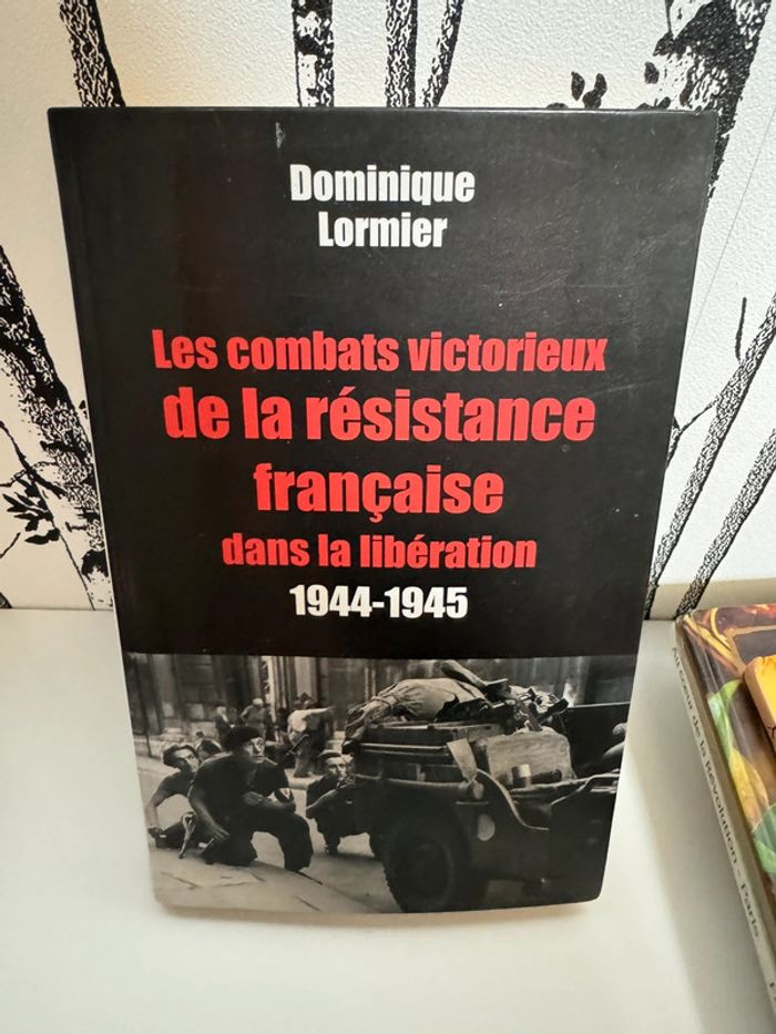 Livre Les combats victorieux de la Résistance française 1944-1945