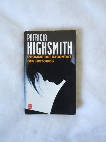 L'homme qui racontait des histoires Patricia Highsmith