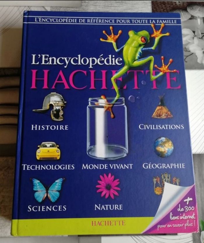 L'encyclopédie Hachette.