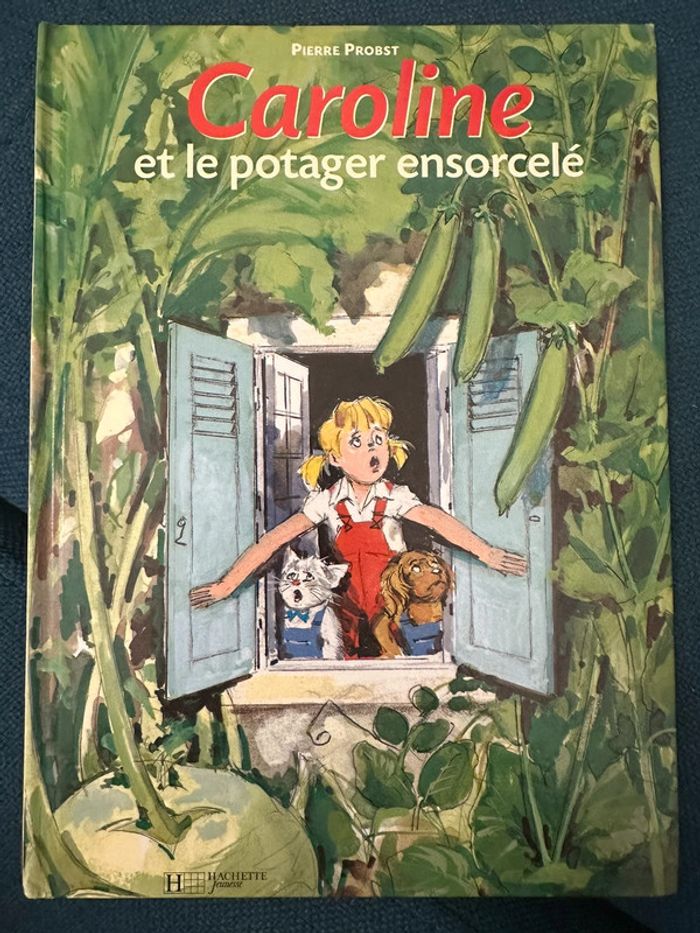 Livre rare Caroline et le jardin potager ensorcelé album bd Pierre Probst collection vintage