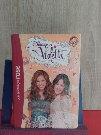 Violetta Tome 6 Amies pour la vie, bibliothèque rose (couverture souple)