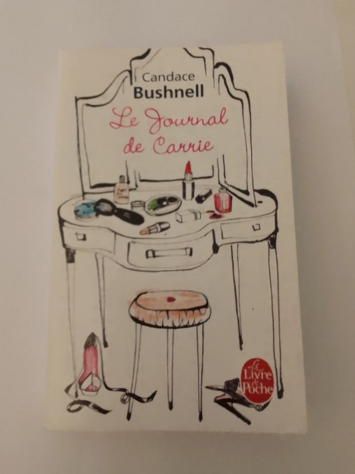 Candace Bushnell - Le journal de Carrie
