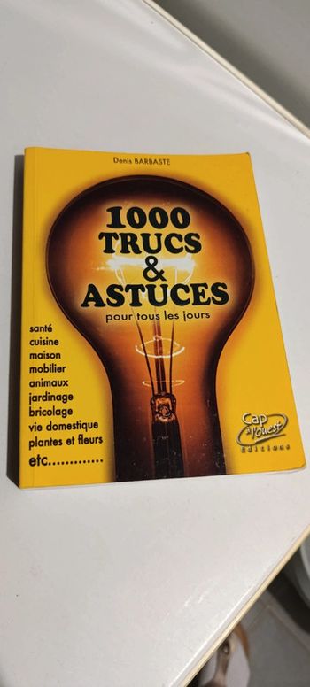 1000 trucs et astuces