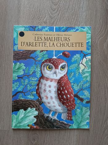 Livre les malheurs d'Arlette la chouette