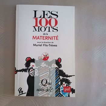 Les 100 mots de la maternité