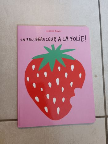 Livre école des loisirs un peu beaucoup a la folie