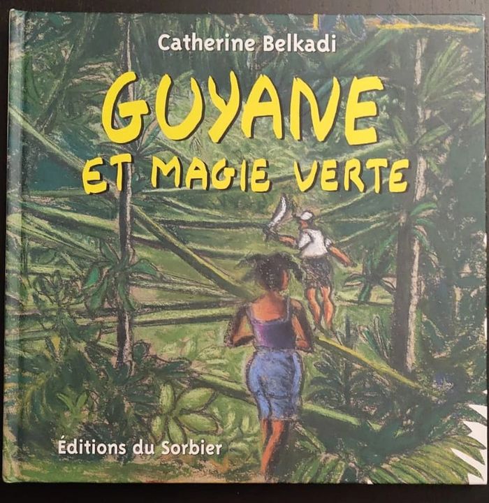 Guyane et magie verte