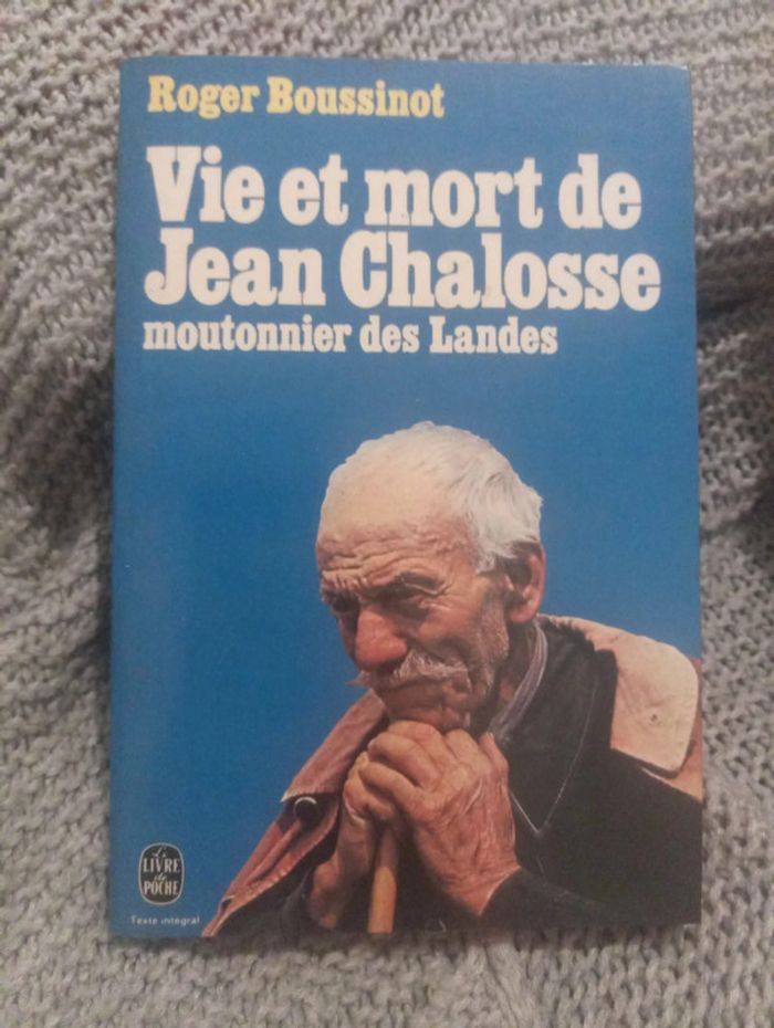 Roger Boussinot - Vie et mort de Jean Chalosse