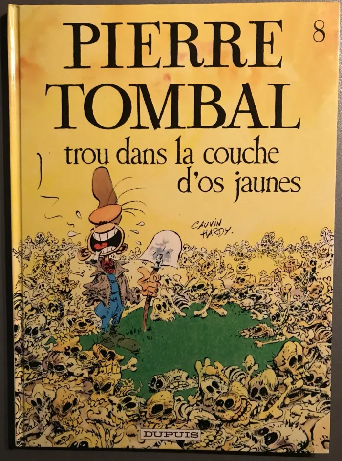 BD Pierre Tombal N°8 : Trou dans la couche d'os jaunes