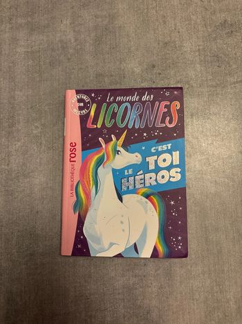 Livre Le Monde, des licornes, c’est toi le héros
