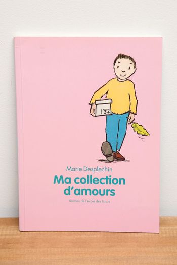 Ma collection d’amours
