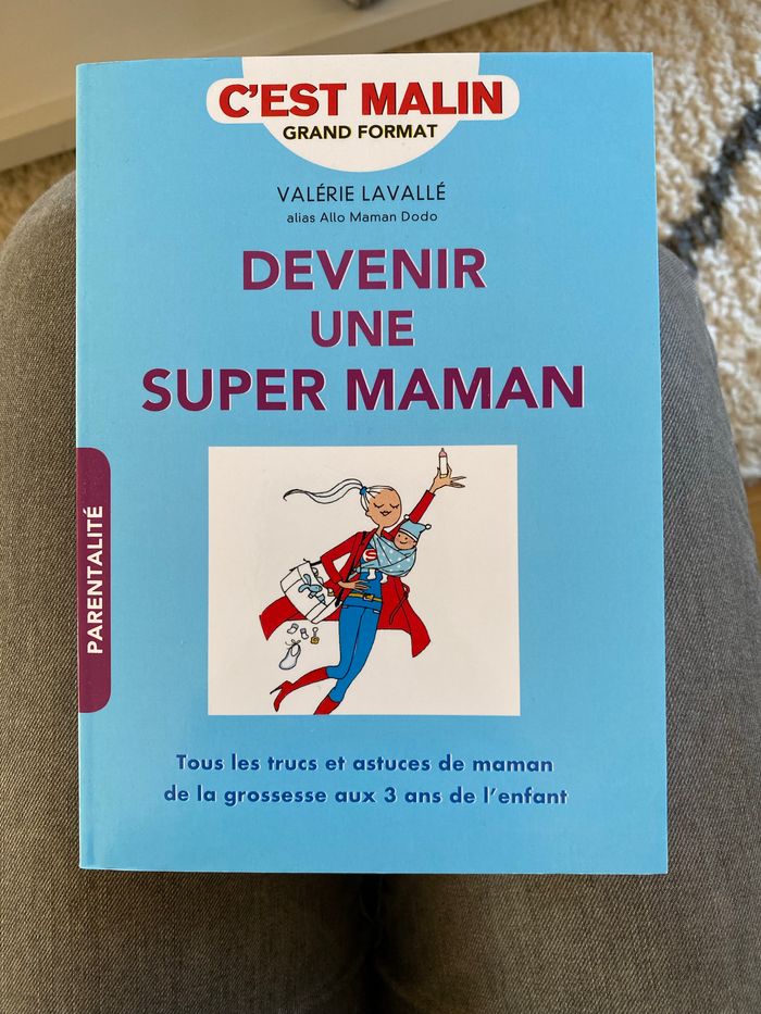 Devenir une super maman