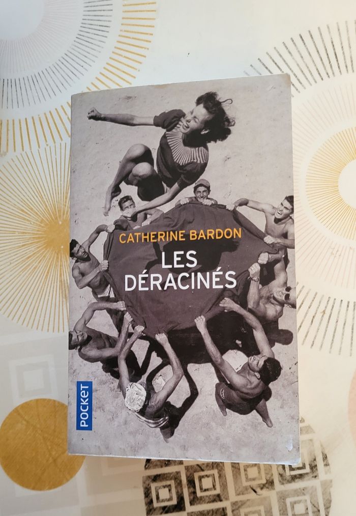 Saga Les Déracinés : Tome1 Les Déracinés de Catherine Bardon