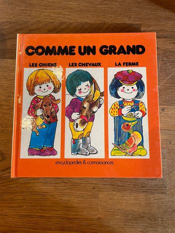 Livre Comme un grand Les chiens Les chevaux La ferme