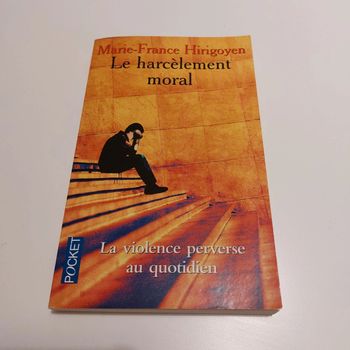 Livre - Le Harcèlement moral : la violence perverse au quotidien