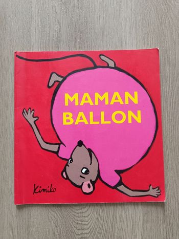 Livre maman ballon école des loisirs