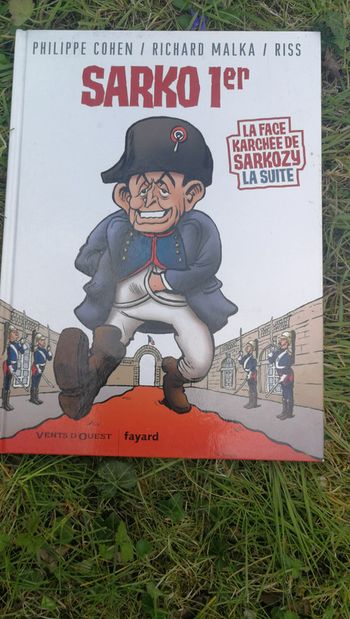 BD Sarko 1er. La face cachée de Sarkozy la suite