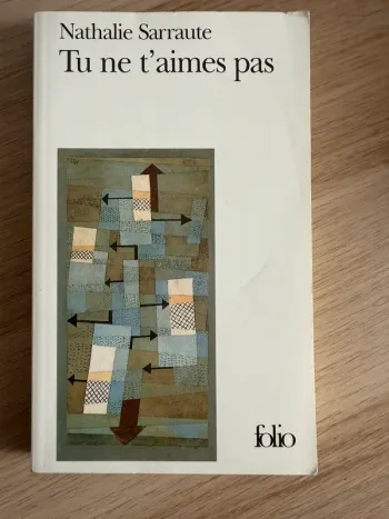 Nathalie Sarraute tu ne t’aimes pas
