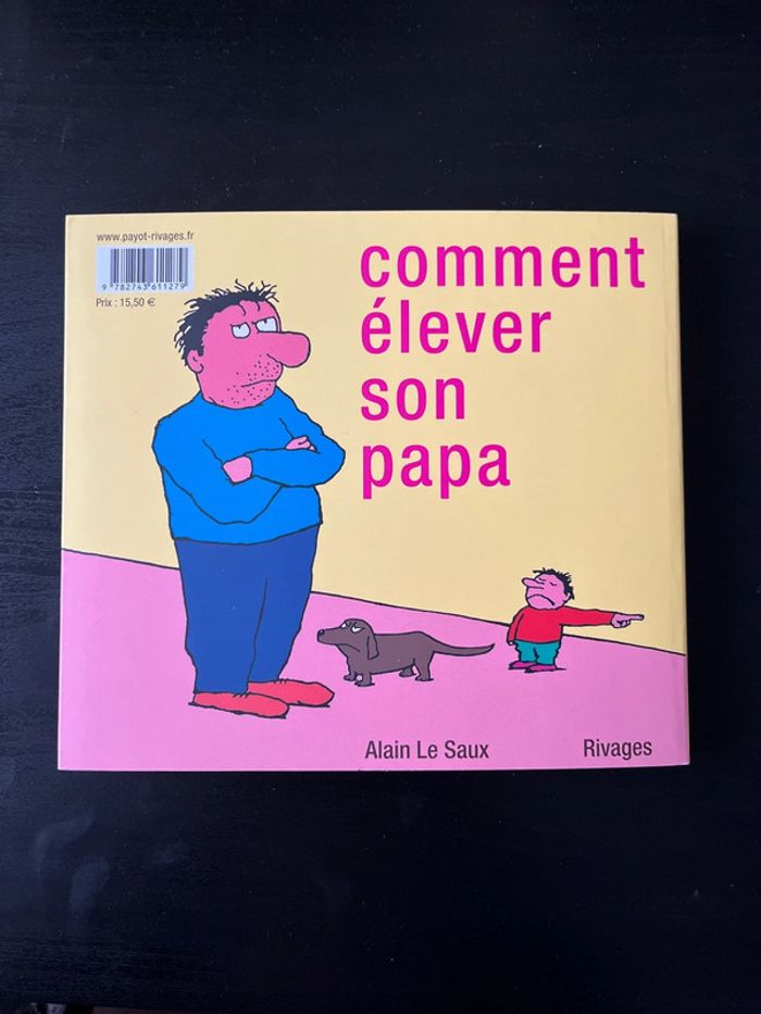 Livre Comment élever son papa - photo numéro 3