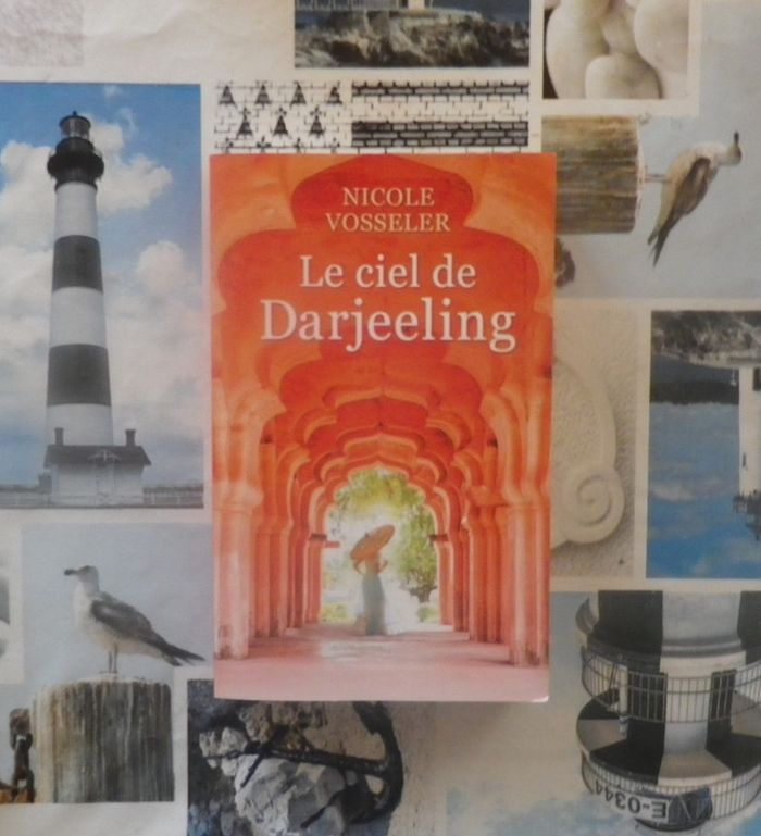Le ciel de Darjeeling de Nicole Vosseler Ed. France Loisirs
