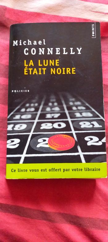 La lune était noire de Michael Connelly