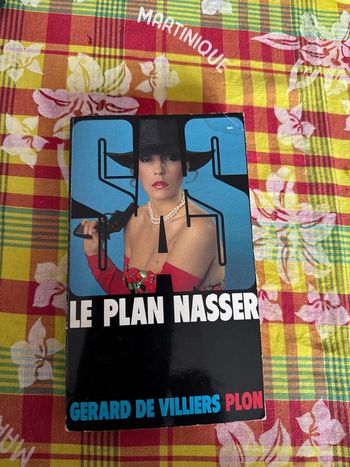 Livre le plan Nasser - Gérard de Villiers Plon - 84