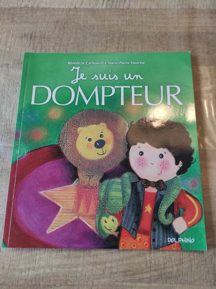 Livre "Je suis un dompteur"