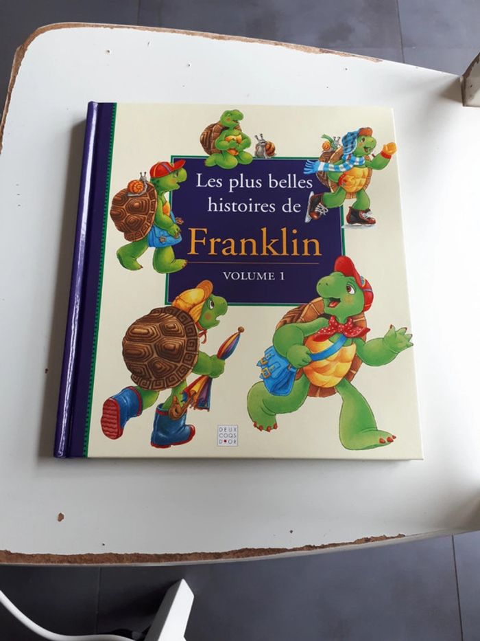Les plus belles histoires de Franklin volume 1