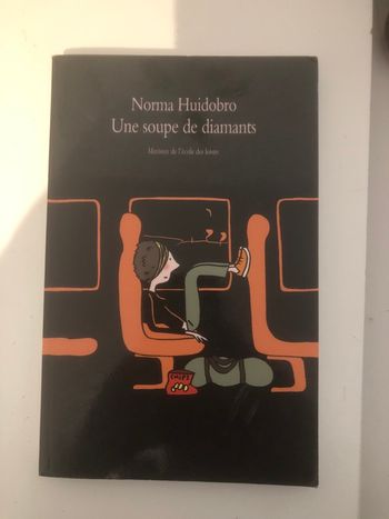 Une soupe de diamants - Norma Huidobro