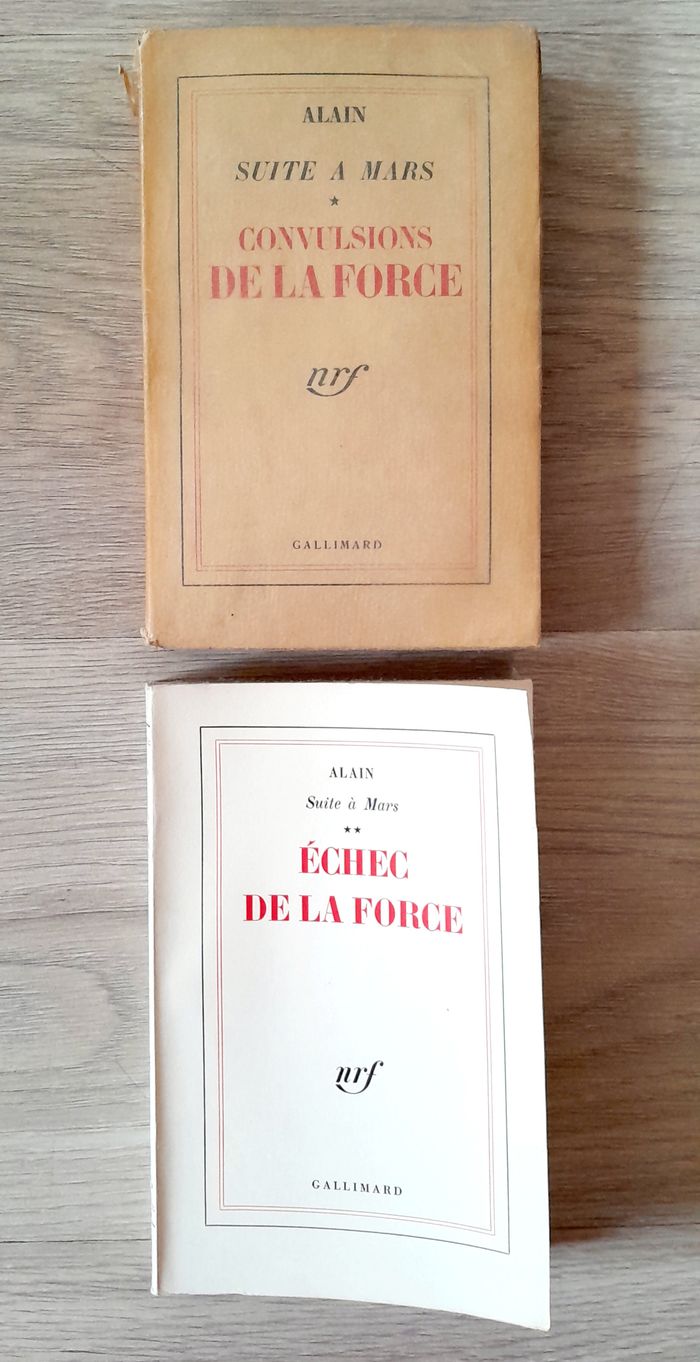 Alain (philosophe) suite à mars, convulsions de la force tome 1 et échec de la force tome 2