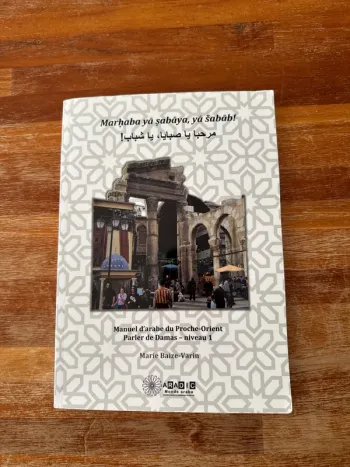 Livre manuel d’arabe du Proche-Orient, parler de Damas, niveau un