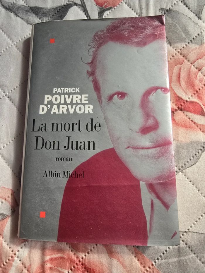 Patrick Poivre d'Arvor la Mort de Don Juan