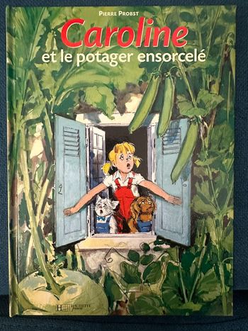 Album Caroline rare Le Potager Ensorcelé Jardin livre Pierre Probst vintage collection
