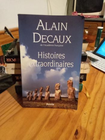 Histoires extraordinaires de Alain Decaux