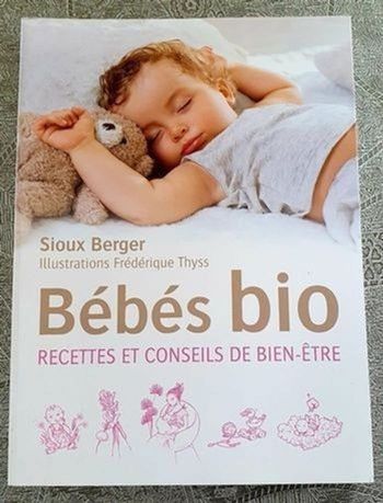 Livre Bébés bio recettes et conseils de bien-être