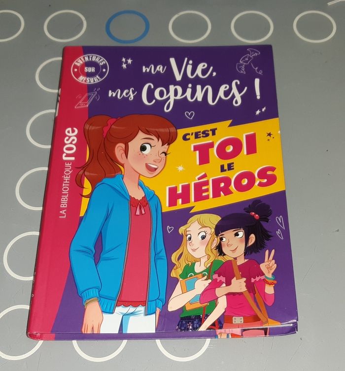 Livre Ma vie mes copines c'est toi le héros Bibliothèque rose