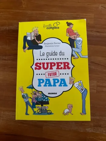 Livre le guide du super futur papa