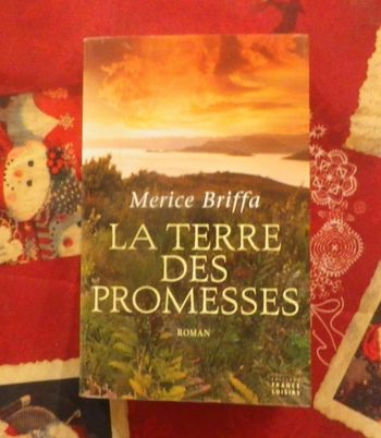 La terre des promesses de Merice Briffa Ed. France Loisirs