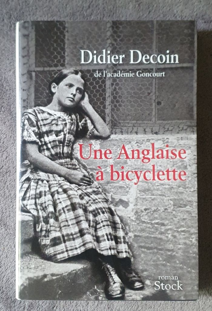 Roman historique et d'aventures "Une Anglaise à bicyclette" / Didier Decoin aux Éd. Stock