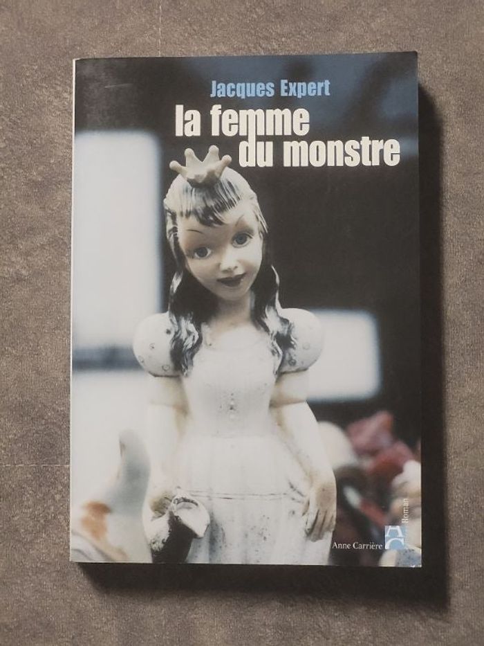 La femme du monstre Par Jacques Expert