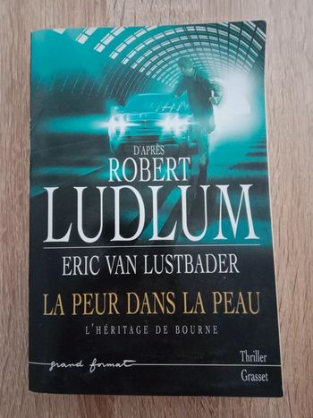 R. Ludlum / E. Van Lustbader 🔹 La peur dans la peau